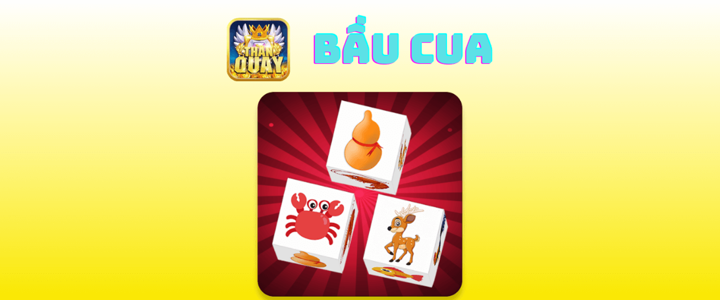 than quay game bau cua